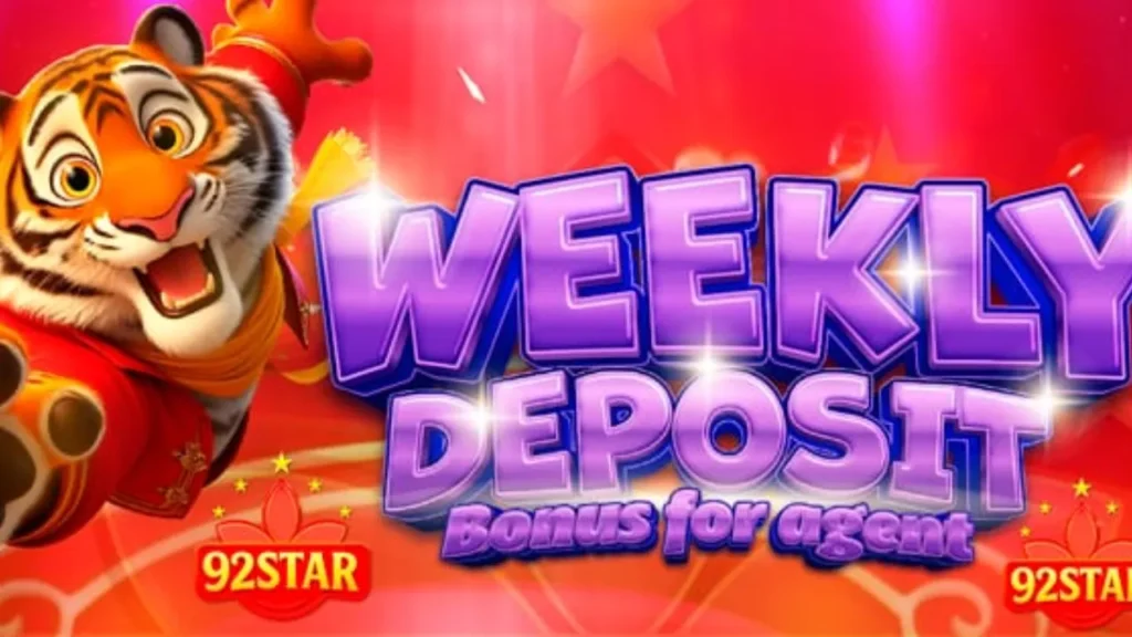 Weekly Deposit bonus in 92 star APK
